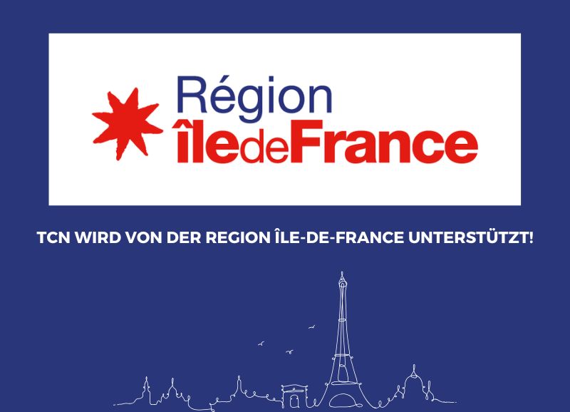 TCN wird von der Region Île-de-France unterstützt!